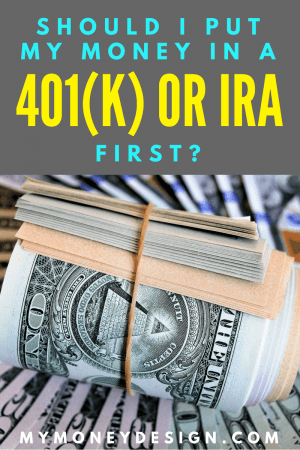 Should I put money in a 401(k) or IRA first? You’ve heard good things about both, but you’re limited on funds. So if you only have to pick one, which is it going to be? In this post, we’ll find out which one is the best for your money. Read more at MyMoneyDesign.com